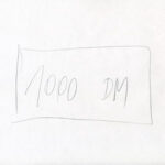 034 – 1000 DM-Zeichnung